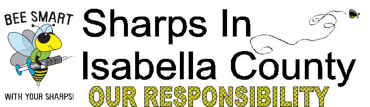Sharps in Isabella County - Our Responsibility